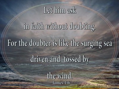 James 1:6 Ask In Faith Without Doubting (gray)
